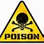 Image result for Poison Signage