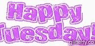 Image result for Glitter Graphics Happy Tuesday