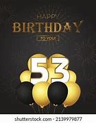 Image result for Happy 53rd Birthday