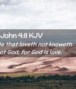 Image result for 1 John 4 8 KJV