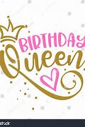 Image result for Happy Birthday to a Queen