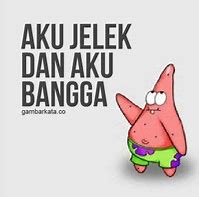 Image result for Quotes Spongebob Indonesia