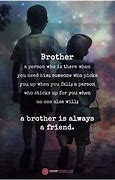 Image result for My Brother Quotes