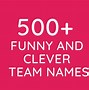 Image result for Inspiring Team Names