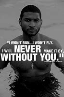 Image result for Usher Saying His Quotes