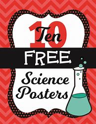 Image result for Free Science Posters for Classrooms