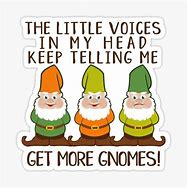 Image result for Gnome Sayings Wall Art