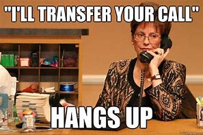 Image result for Hang Up Phone Meme