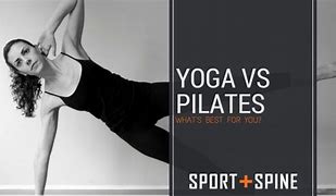 Image result for Pilates vs Yoga