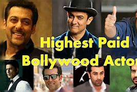 Image result for Highest Paid Bollywood Actor