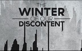 Image result for The Winter of Our Discontent