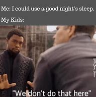 Image result for Welp Time for Bed Meme