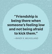 Image result for Friendship Quotes Images for School