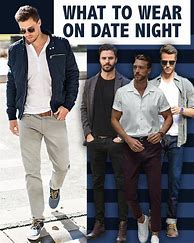 Image result for Men's Date Night Outfit