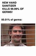 Image result for Keep Your Germs Meme