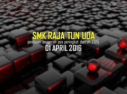 Image result for SMK Raja Tun Uda