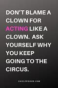 Image result for Elect a Clown Quotes