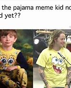 Image result for Pajama Boi Meme