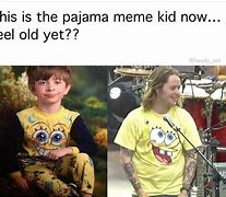 Image result for Pajama Boi Meme