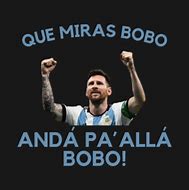 Image result for Que Miras Bobo Meme