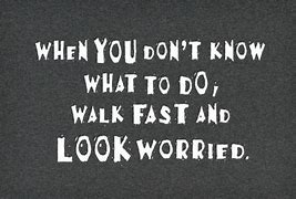 Image result for Funny Quotes About Walking