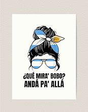 Image result for Que Miras Bobo Art