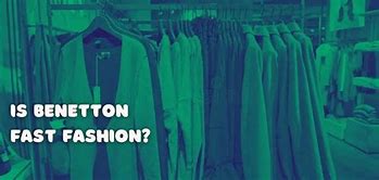 Image result for Benetton Fast-Fashion