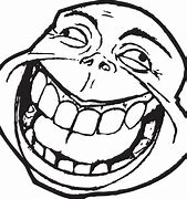 Image result for Trollface Smiling Meme