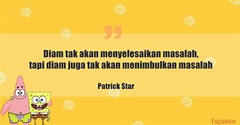 Image result for Quotes Spongebob Indonesia