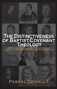 Image result for Diagram of Baptist Covenant Theology