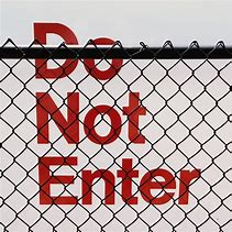 Image result for Do Not Enter Sign Red