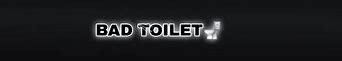 Image result for Bad Toilet