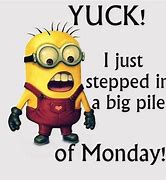 Image result for Monday Morning Minion Memes