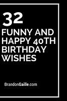 Image result for Funny Happy 40th Birthday Messages