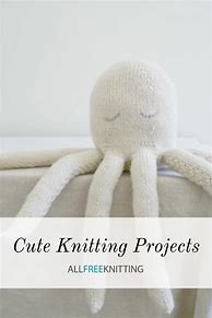 Image result for Cute Knitting Projects