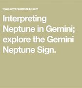 Image result for Neptune in Gemini