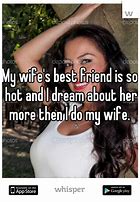 Image result for Wife of My Best Friend Meme