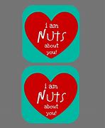 Image result for I AM Nuts About You