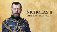 Image result for Tsar Nicholas the II