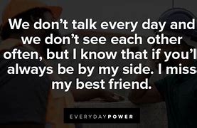 Image result for Miss You Friend Quotes