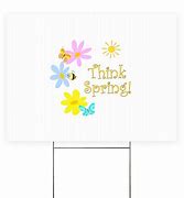 Image result for Think Spring Sign