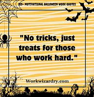 Image result for Halloween Work Quotes