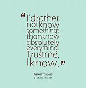 Image result for Quotes About Knowing Everything