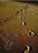 Image result for Miss You a Lot