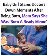 Image result for Born to Live Meme