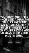 Image result for Best Gangster Snitch Quotes