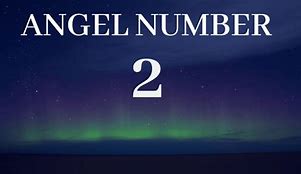 Image result for Angel Number 2 Mwning