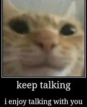 Image result for Talking Good Meme