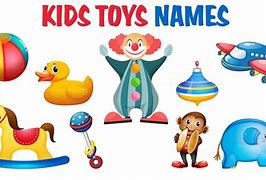 Image result for Kids Toys List