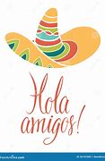 Image result for Hola Amigos Cute Pic